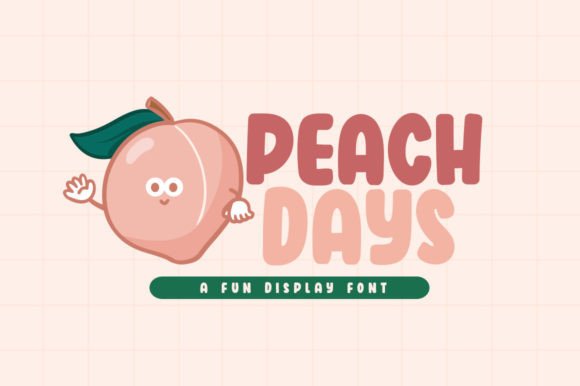 Peach Days: A Playful Display Font for Modern Editors