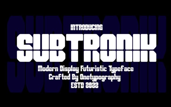 Subtronik: A Futuristic Typeface for Bold Branding